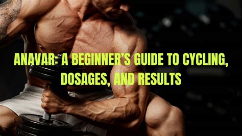 anavar results|Anavar Steroid: The Ultimate Guide to Cycle, Dosages, and Results.